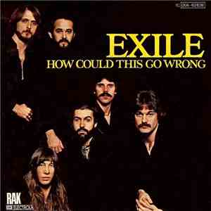 Exile  - How Could This Go Wrong