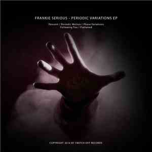 Frank Serious - Periodic Variations EP