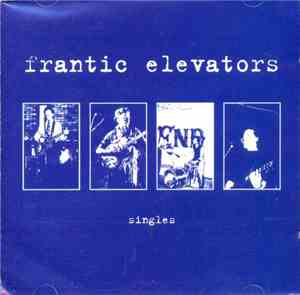 Frantic Elevators - Singles
