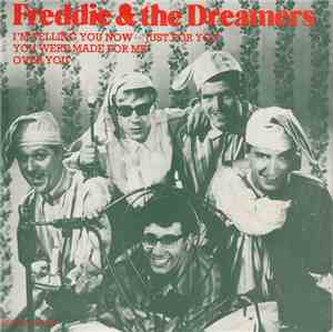 Freddie & The Dreamers - I'm Telling You Now