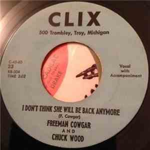 Freeman Cowgar And Chuck Wood - Who Trned The Lights Out / I Don't Think She Will Be Back Anymore