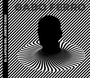 Gabo Ferro - El Lapsus Del Jinete Ciego