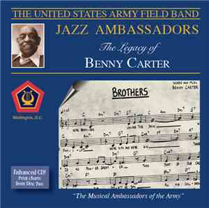 Jazz Ambassadors - The Legacy Of Benny Carter