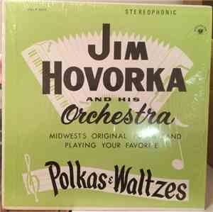 Jim Hovorka And His Orchestra - Polkas & Waltzes