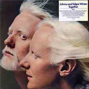 Johnny & Edgar Winter - Together