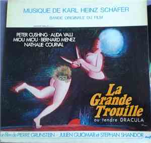 Karl Heinz Schäfer - La Grande Trouille Ou Tendre Dracula (Bande Originale Du Film)