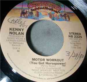Kenny Nolan - Motor Workout (You Got Horsepower)
