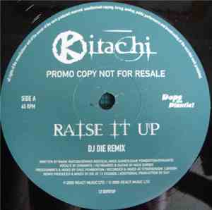 Kitachi - Raise It Up (DJ Die Remix)