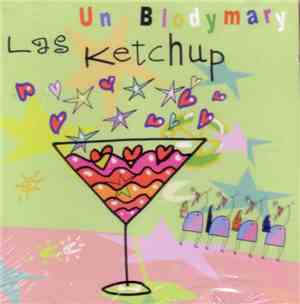 Las Ketchup - Un Blodymary