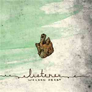 Listener - Wooden Heart