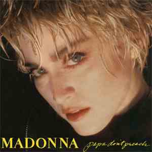 Madonna - Papa Don't Preach