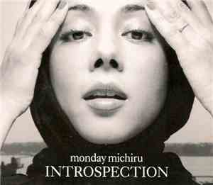 Monday Michiru - Introspection