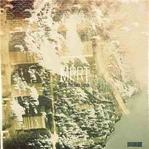 MPRT - From The Rare Lands