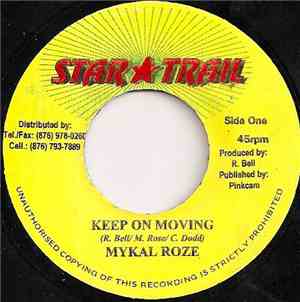 Mykal Roze - Keep On Moving