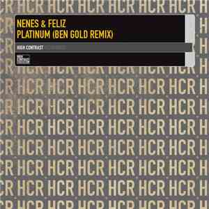 Nenes & Feliz - Platinum (Ben Gold Remix)