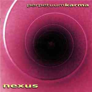 Nexus  - Perpetuum Karma