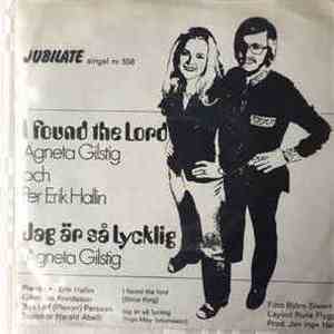 Per-Erik Hallin, Agneta Gilstig - I found the Lord
