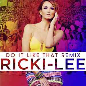 Ricki-Lee - Do It Like That (Remix)