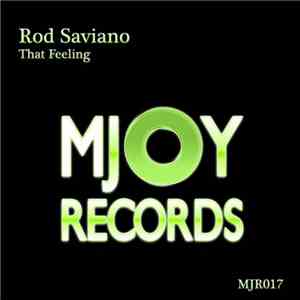 Rod Saviano - That Feeling