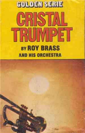 Roy Brass and his Orchestra - Cristal Trumpet