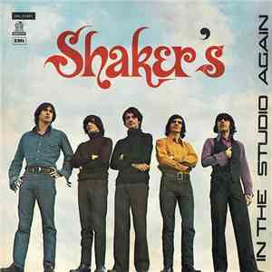 Shaker's - In The Studio Again