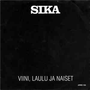 Sika - Viini, Laulu Ja Naiset / En... (Television Ylistys)