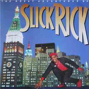 Slick Rick - The Great Adventures Of Slick Rick