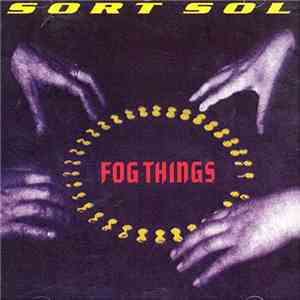 Sort Sol - Fog Things