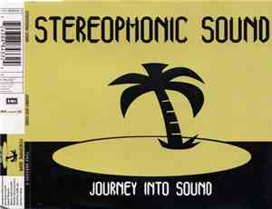 Stereophonic Sound - Journey Into Sound