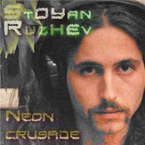 Stoyan Ruzhev - Neon Crusade