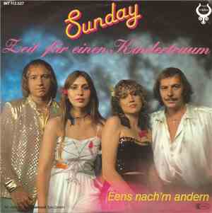 Sunday  - Zeit Für Einen Kindertraum / Eens Nach'm Andern