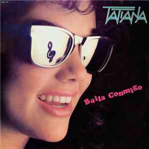 Tatiana  - Baila Conmigo