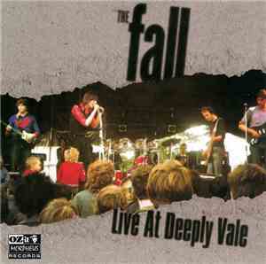 The Fall - Live At Deeply Vale