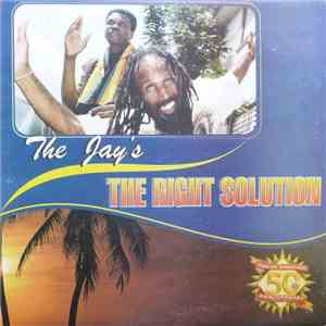 The Jay's - The Right Solution