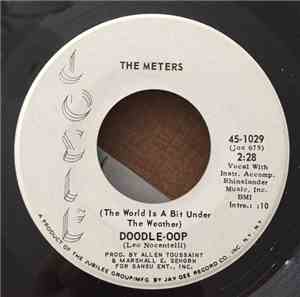 The Meters - (The World Is A Bit Under The Weather) Doodle-Oop / I Need More Time
