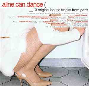 Various - Aline Can Dance _10.original.house.tracks.from.paris