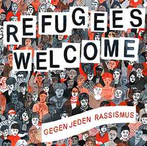 Various - Refugees Welcome - Gegen Jeden Rassismus