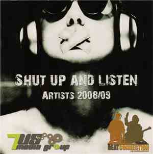 Various - Shut Up And Listen Artists 2008/09