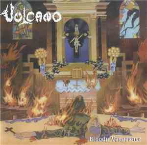 Vulcano  - Bloody Vengeance