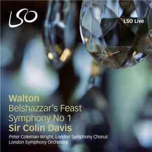 Walton - Sir Colin Davis, Peter Coleman-Wright, London Symphony Chorus, Lon ...