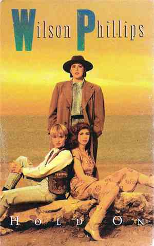 Wilson Phillips - Hold On