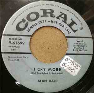 Alan Dale - I Cry More / The Test Of Time