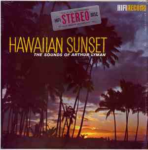Arthur Lyman - Hawaiian Sunset