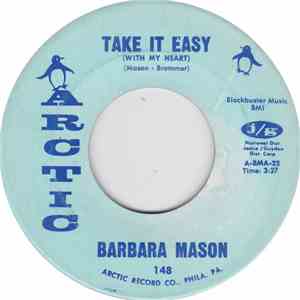 Barbara Mason - Take It Easy (With My Heart)/ You Never Loved Me (At All)
