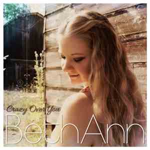 BethAnn - Crazy Over You