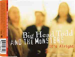 Big Head Todd And The Monsters - It's Alright