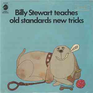 Billy Stewart - Teaches Old Standards New Tricks