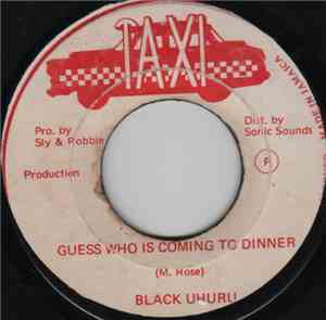 Black Uhuru - Guess Who Is Coming To Dinner