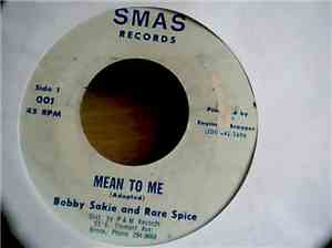 Bobby Sakie And Rare Spice - Mean To Me