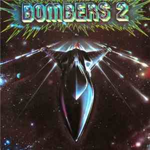 Bombers - Bombers 2